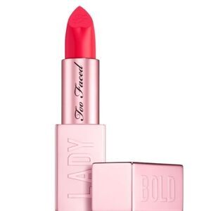 🌷Pick 2/$30 TOO FACED Unafraid Lady
Bold Lipstick New Full Size
